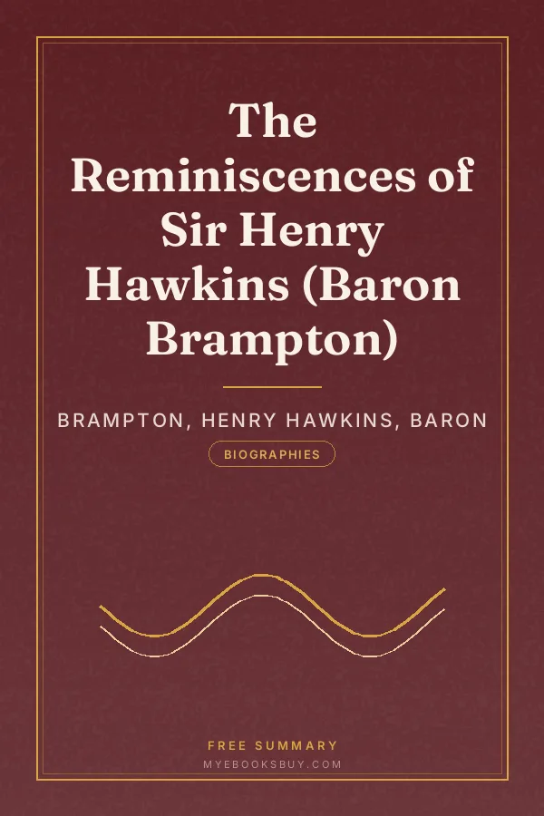 Cover of The Reminiscences of Sir Henry Hawkins (Baron Brampton)