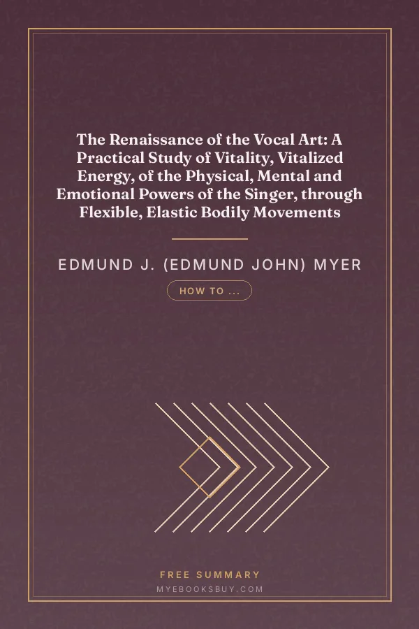 Cover of The Renaissance of the Vocal Art: A Practical Study of Vitality, Vitalized Energy, of the Physical, Mental and Emotional Powers of the Singer, through Flexible, Elastic Bodily Movements