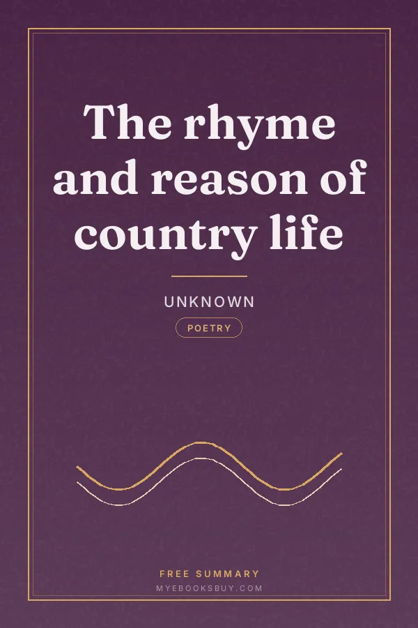 Cover of The rhyme and reason of country life