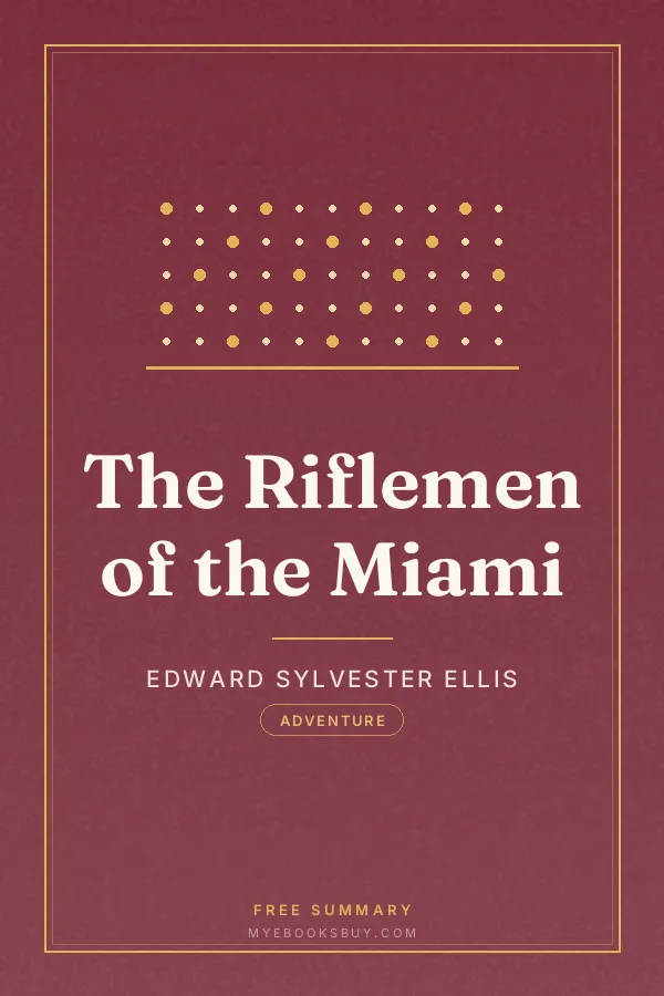 Cover of The Riflemen of the Miami