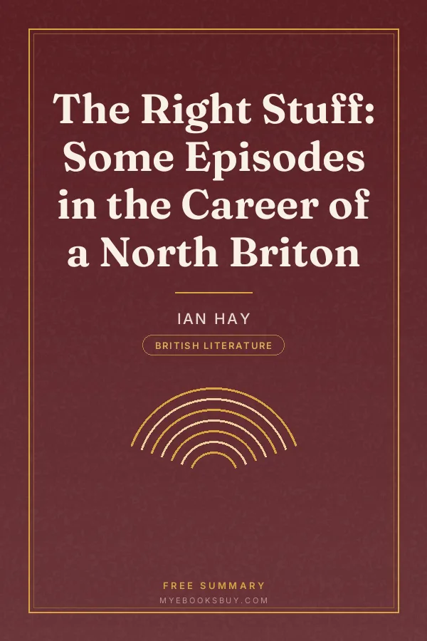 Cover of The Right Stuff: Some Episodes in the Career of a North Briton