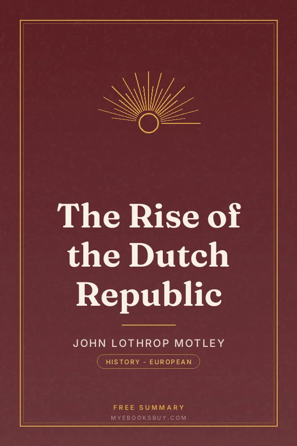 Cover of The Rise of the Dutch Republic