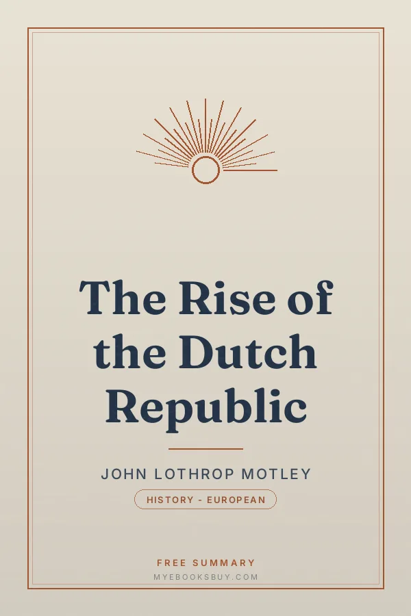 Cover of The Rise of the Dutch Republic