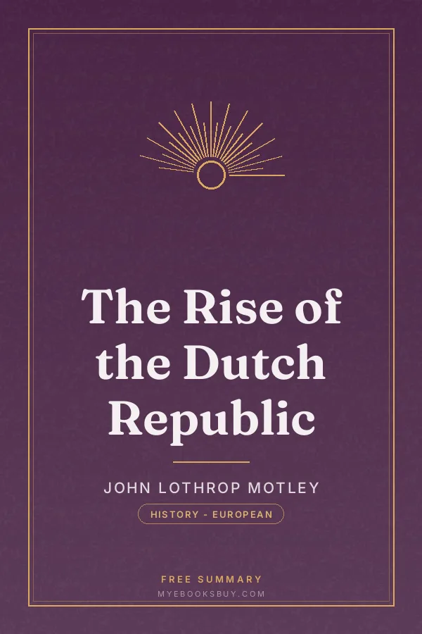 Cover of The Rise of the Dutch Republic