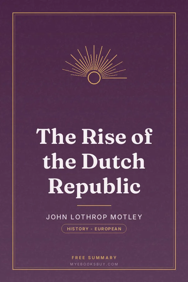 Cover of The Rise of the Dutch Republic