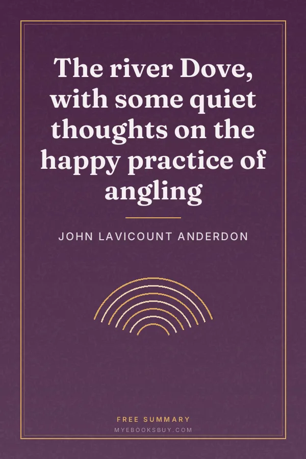 Cover of The river Dove, with some quiet thoughts on the happy practice of angling