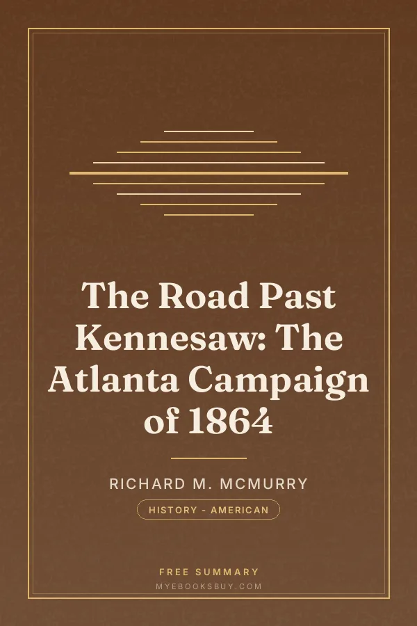 Cover of The Road Past Kennesaw: The Atlanta Campaign of 1864