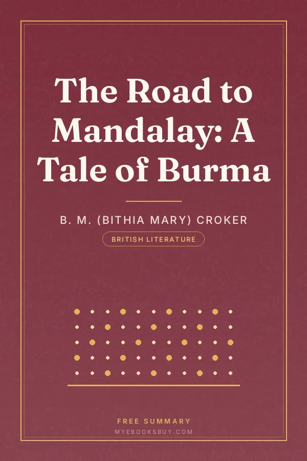 Cover of The Road to Mandalay: A Tale of Burma