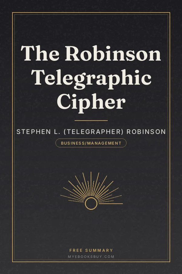 Cover of The Robinson Telegraphic Cipher