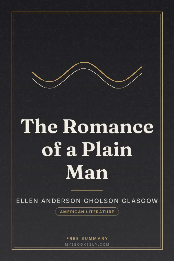 Cover of The Romance of a Plain Man