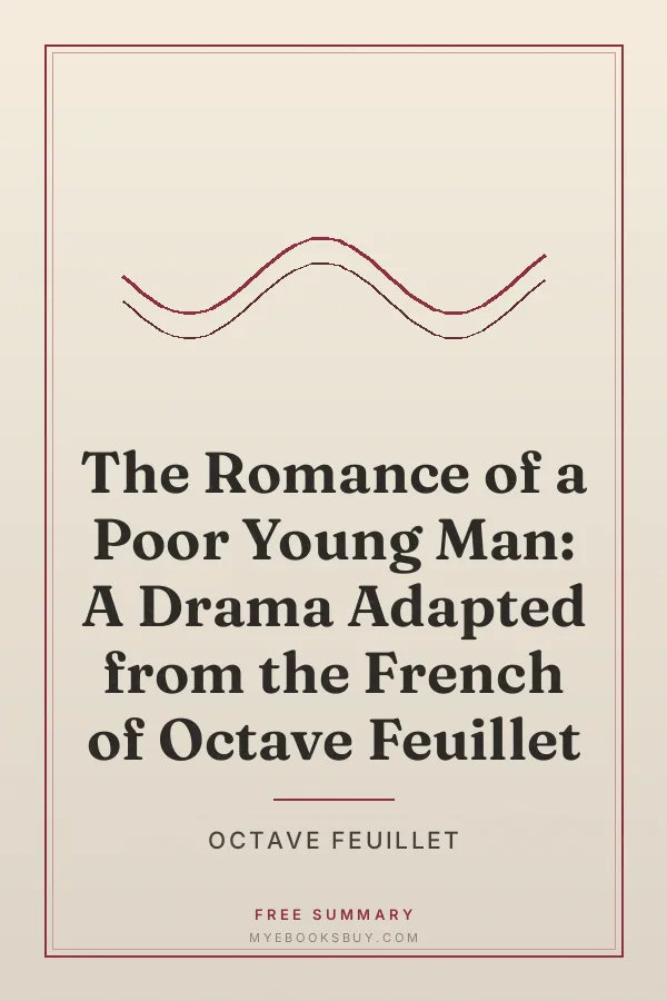 Cover of The Romance of a Poor Young Man: A Drama Adapted from the French of Octave Feuillet