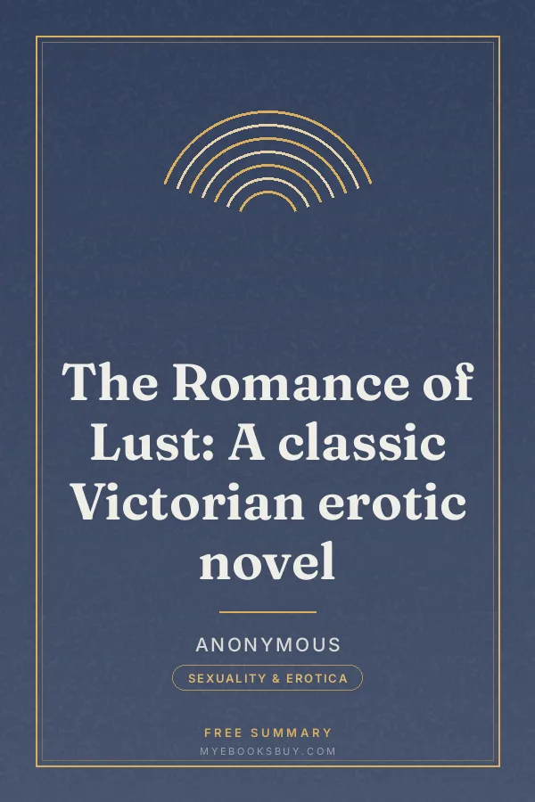 Cover of The Romance of Lust: A classic Victorian erotic novel