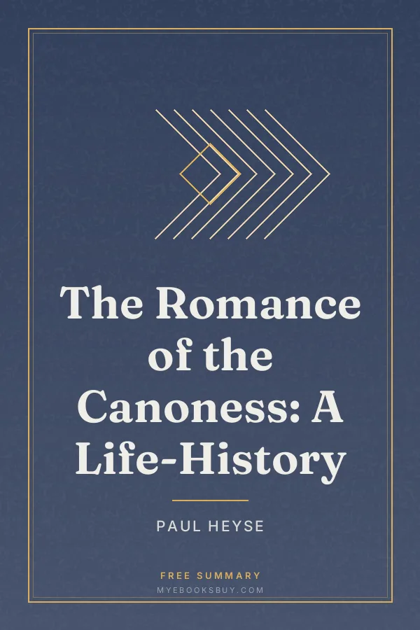 Cover of The Romance of the Canoness: A Life-History