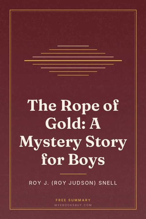 Cover of The Rope of Gold: A Mystery Story for Boys