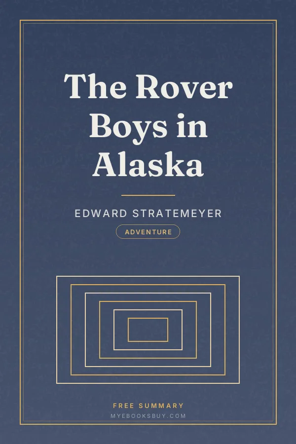 Cover of The Rover Boys in Alaska