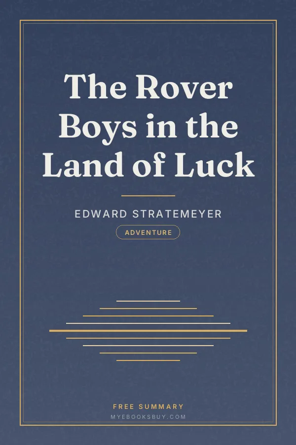 Cover of The Rover Boys in the Land of Luck