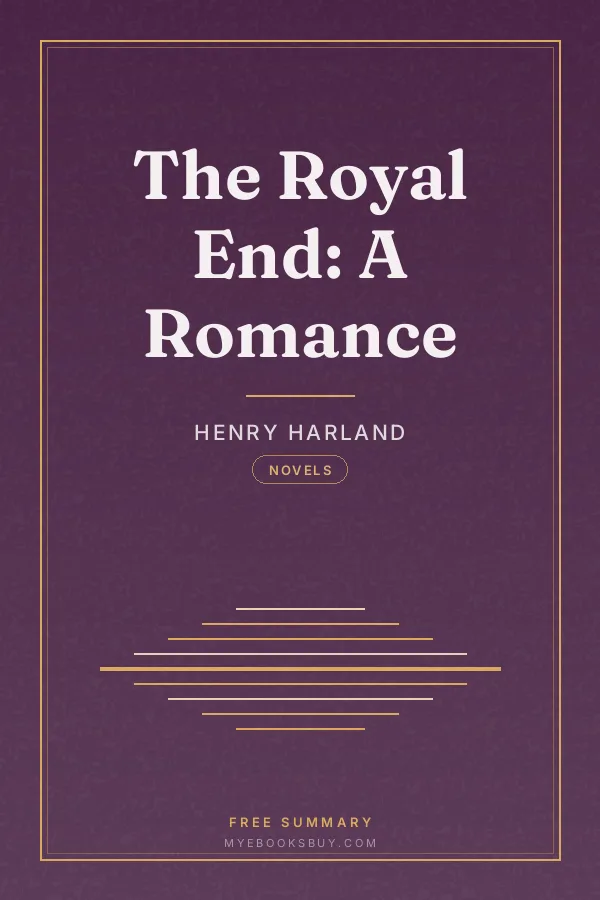 Cover of The Royal End: A Romance