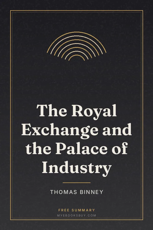 Cover of The Royal Exchange and the Palace of Industry