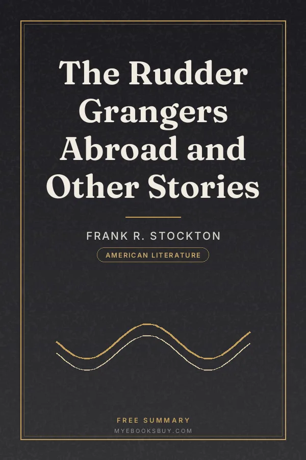 Cover of The Rudder Grangers Abroad and Other Stories