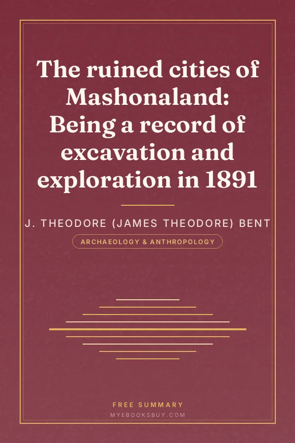 Cover of The ruined cities of Mashonaland: Being a record of excavation and exploration in 1891