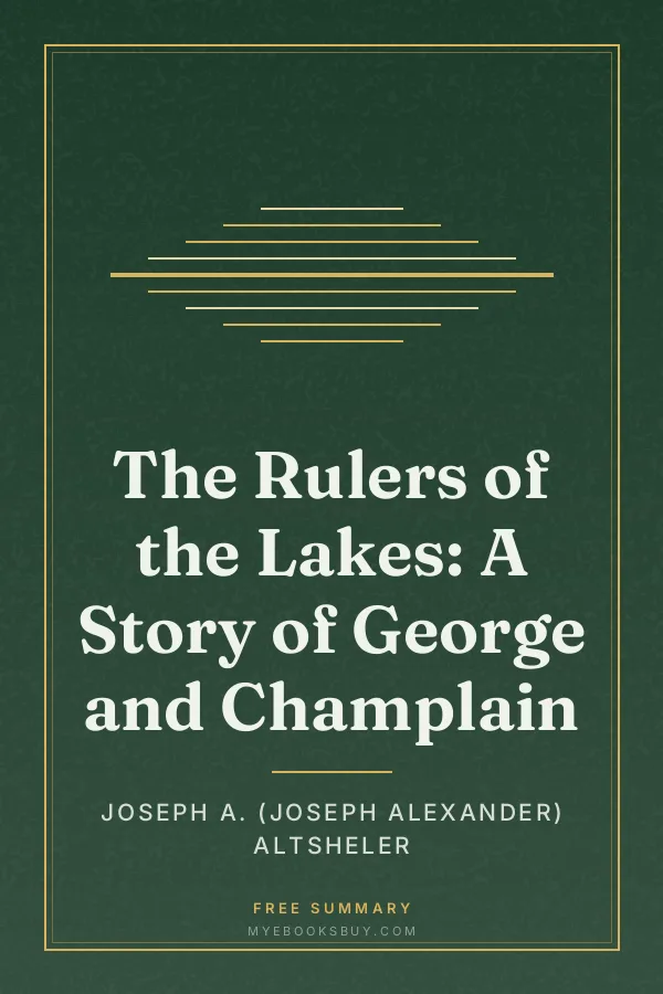 Cover of The Rulers of the Lakes: A Story of George and Champlain