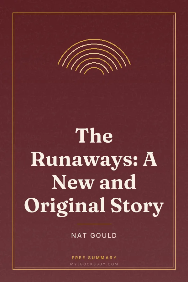 Cover of The Runaways: A New and Original Story