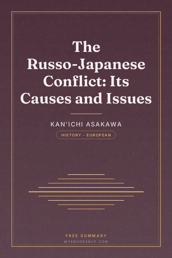 Cover of The Russo-Japanese Conflict: Its Causes and Issues