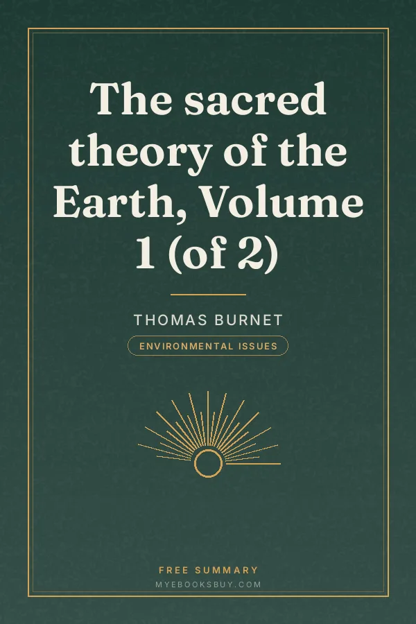 Cover of The sacred theory of the Earth, Volume 1 (of 2)