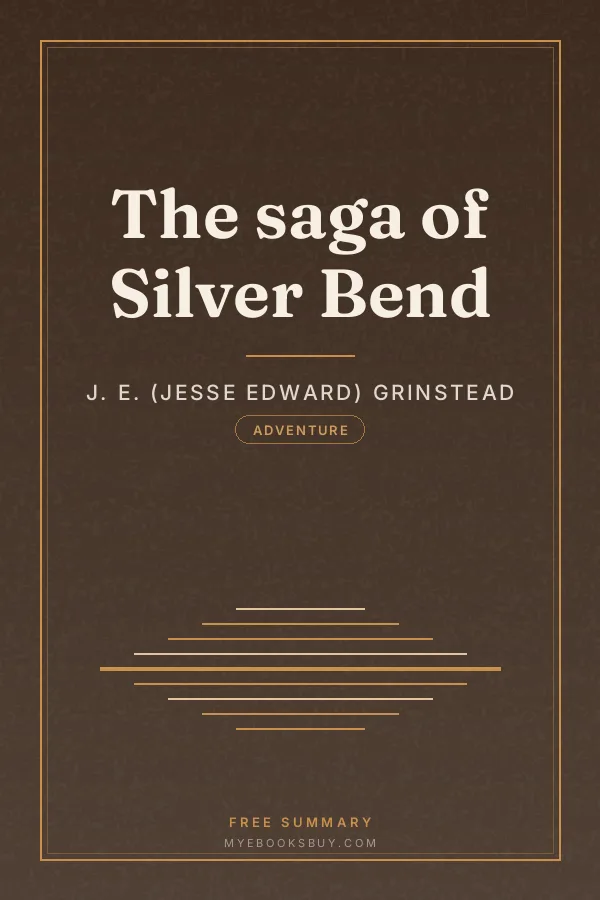 Cover of The saga of Silver Bend