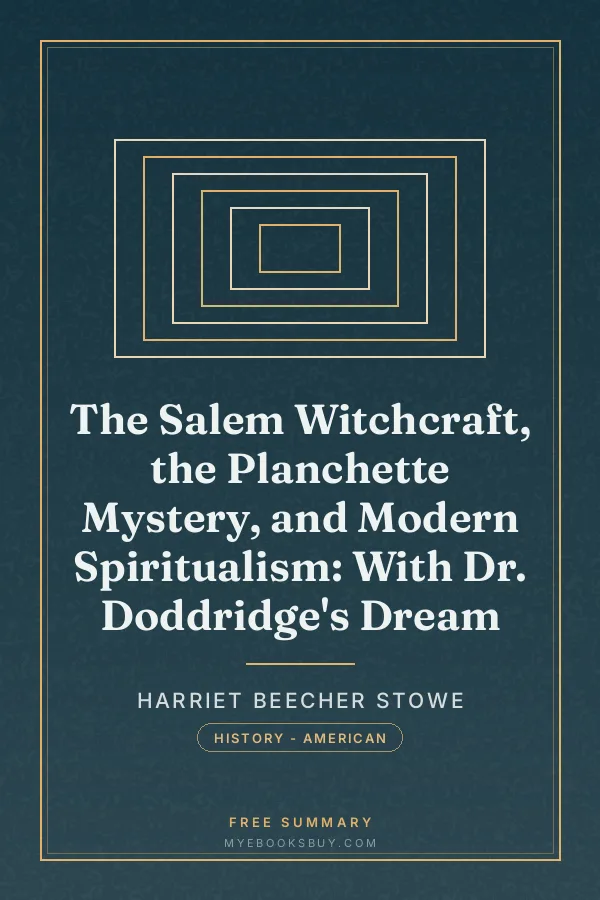 Cover of The Salem Witchcraft, the Planchette Mystery, and Modern Spiritualism: With Dr. Doddridge's Dream