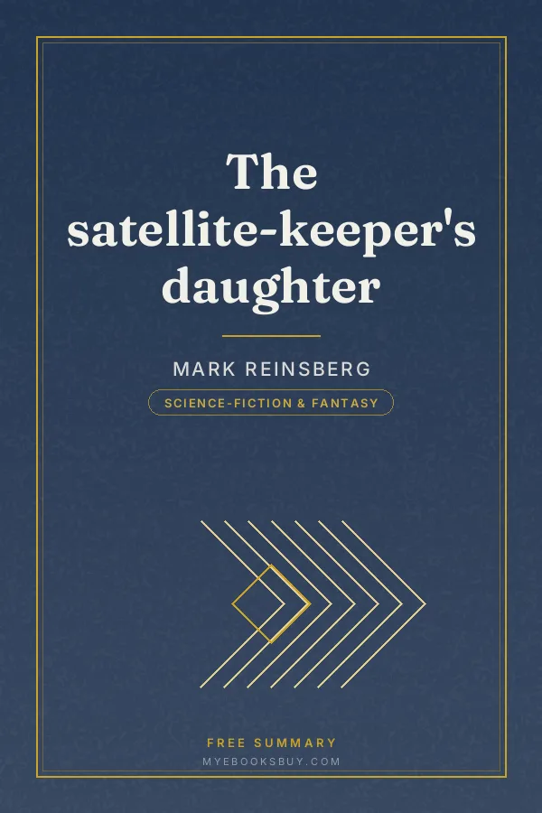 Cover of The satellite-keeper's daughter