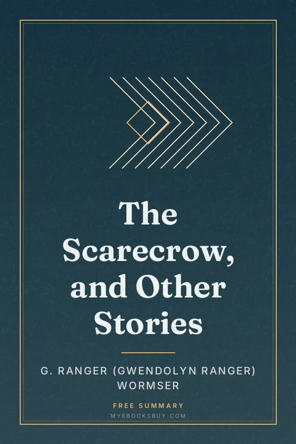 Cover of The Scarecrow, and Other Stories