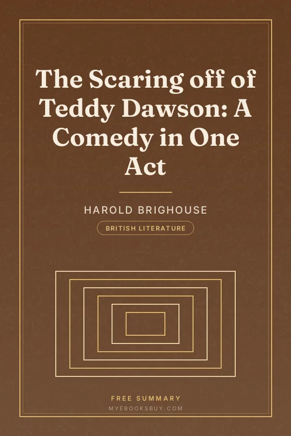 Cover of The Scaring off of Teddy Dawson: A Comedy in One Act