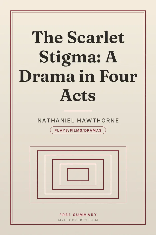 Cover of The Scarlet Stigma: A Drama in Four Acts