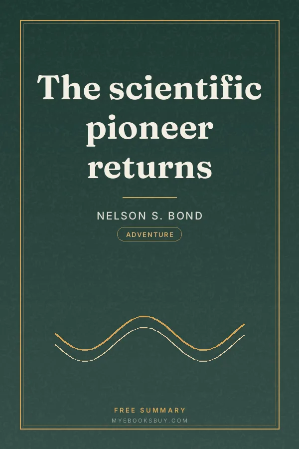 Cover of The scientific pioneer returns
