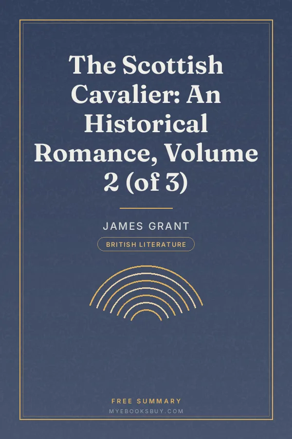 Cover of The Scottish Cavalier: An Historical Romance, Volume 2 (of 3)