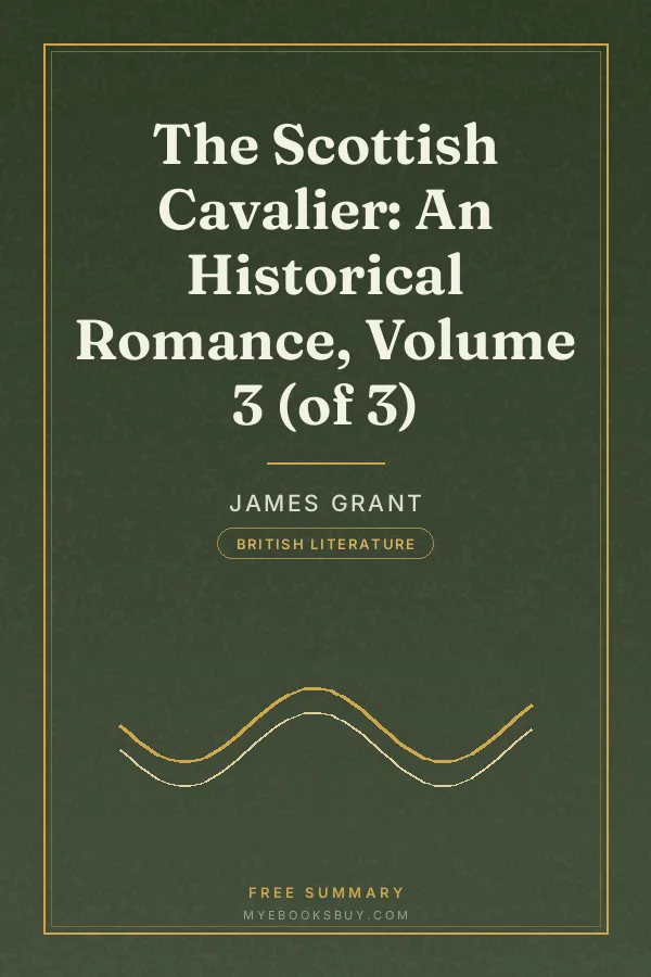 Cover of The Scottish Cavalier: An Historical Romance, Volume 3 (of 3)