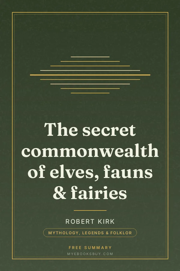 Cover of The secret commonwealth of elves, fauns & fairies