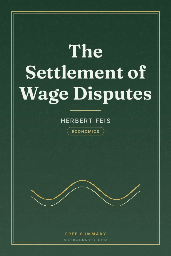 Cover of The Settlement of Wage Disputes