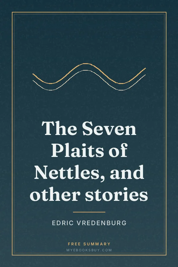 Cover of The Seven Plaits of Nettles, and other stories