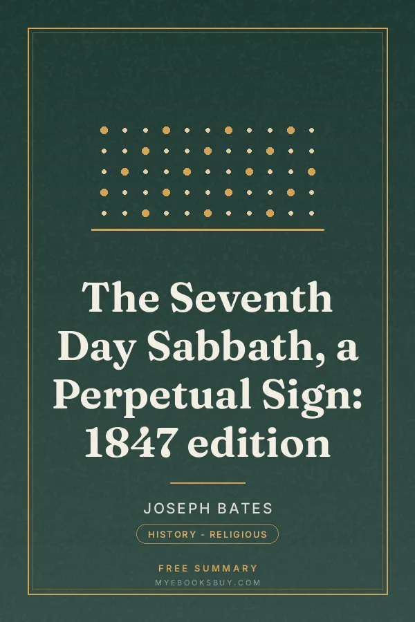 Cover of The Seventh Day Sabbath, a Perpetual Sign: 1847 edition