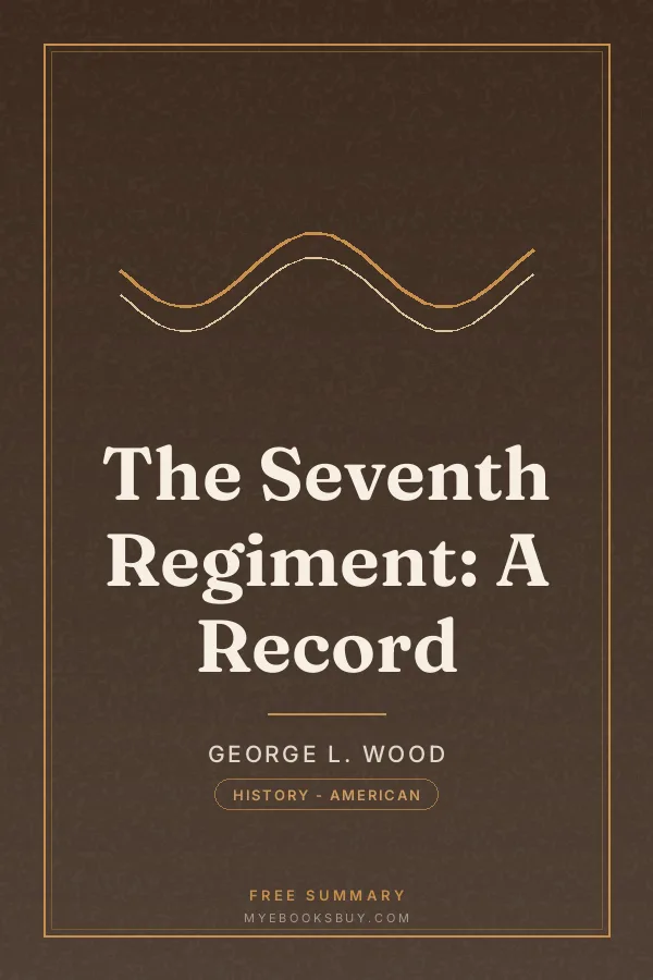 Cover of The Seventh Regiment: A Record