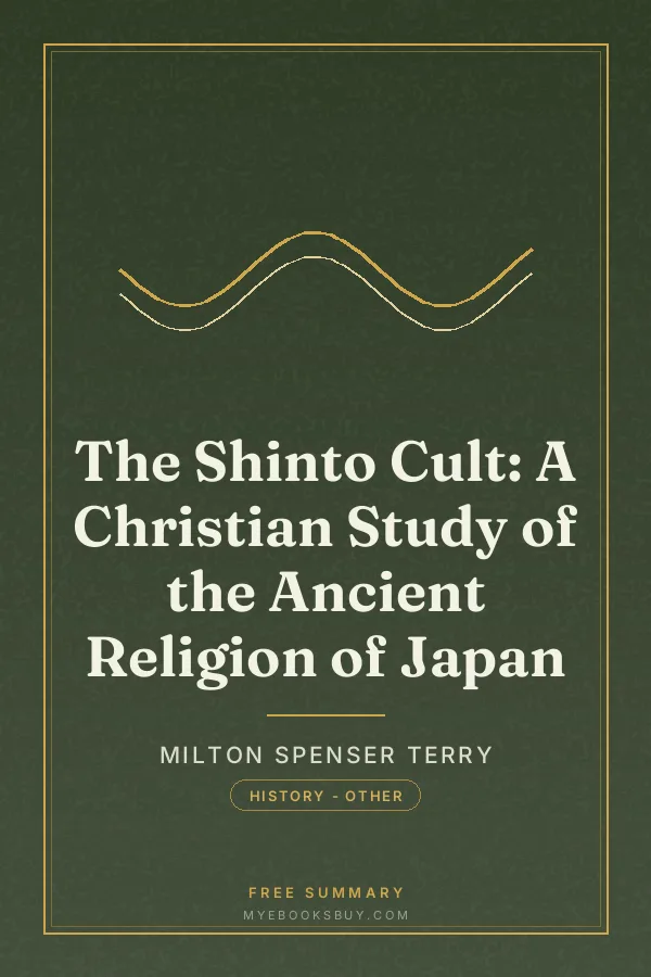 Cover of The Shinto Cult: A Christian Study of the Ancient Religion of Japan