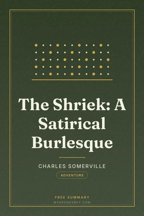 Cover of The Shriek: A Satirical Burlesque