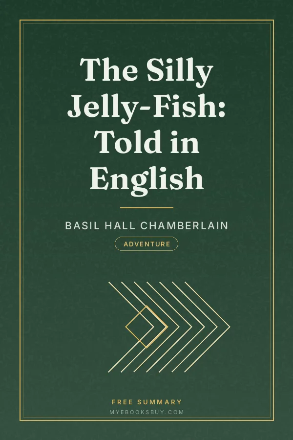 Cover of The Silly Jelly-Fish: Told in English