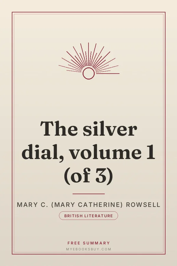 Cover of The silver dial, volume 1 (of 3)