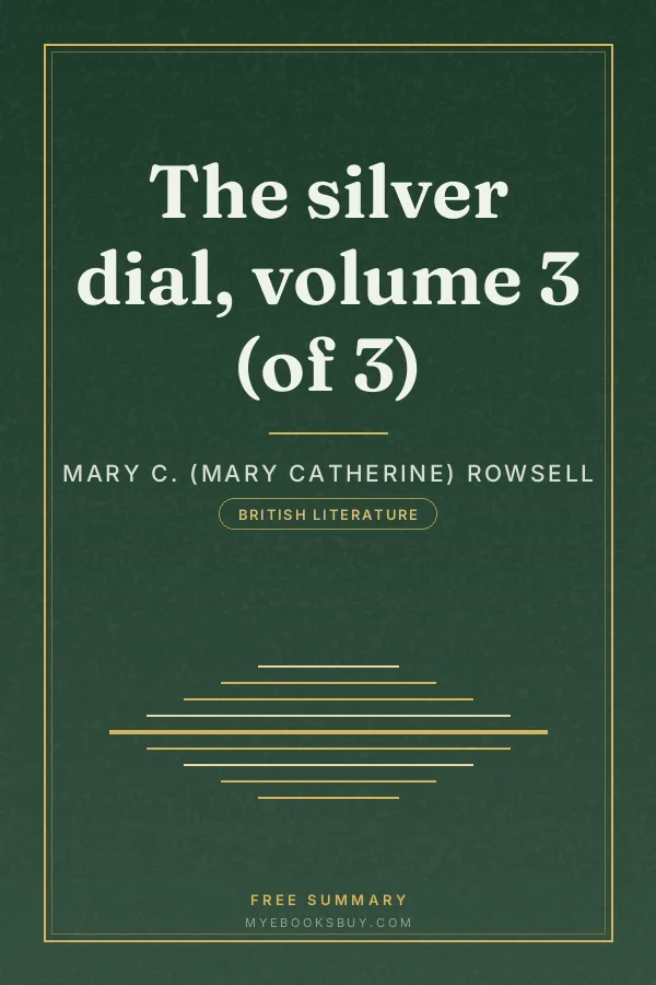 Cover of The silver dial, volume 3 (of 3)