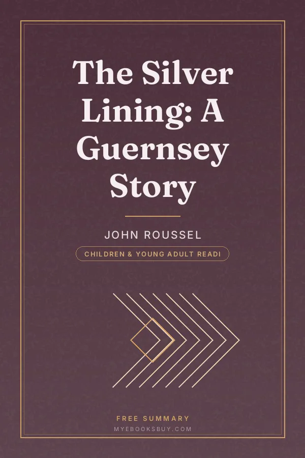 Cover of The Silver Lining: A Guernsey Story