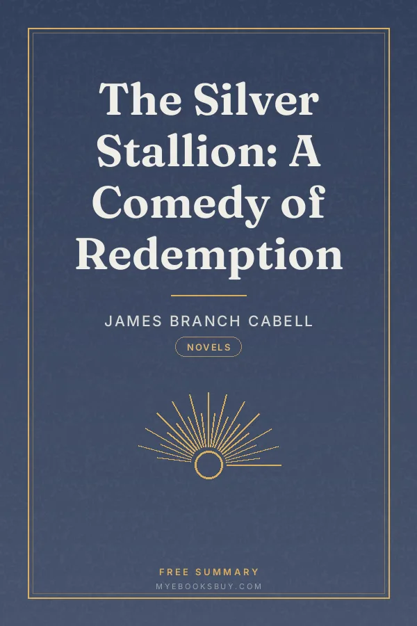 Cover of The Silver Stallion: A Comedy of Redemption