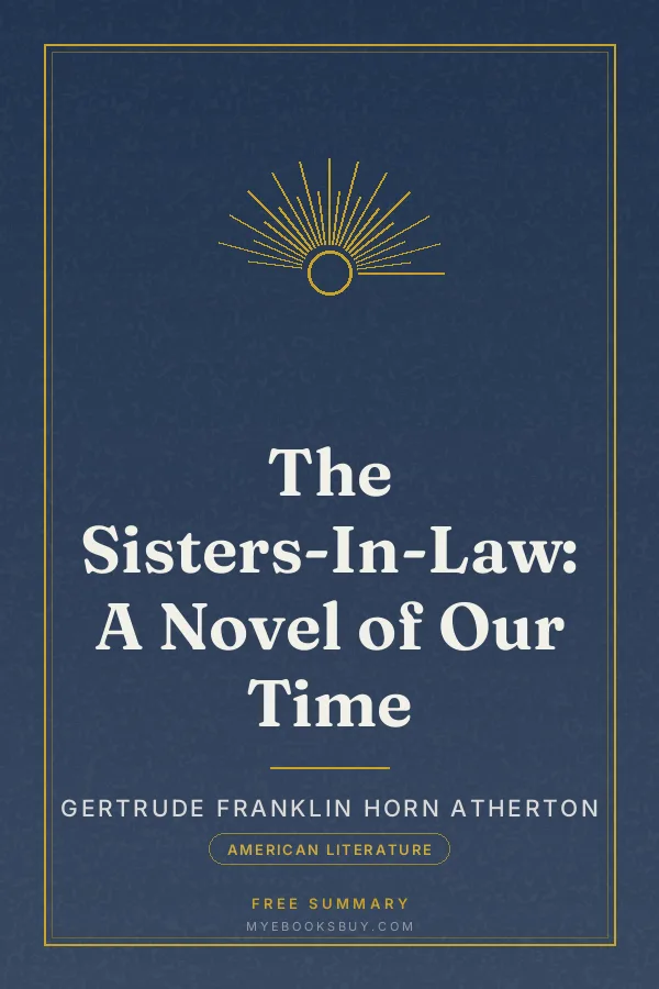 Cover of The Sisters-In-Law: A Novel of Our Time